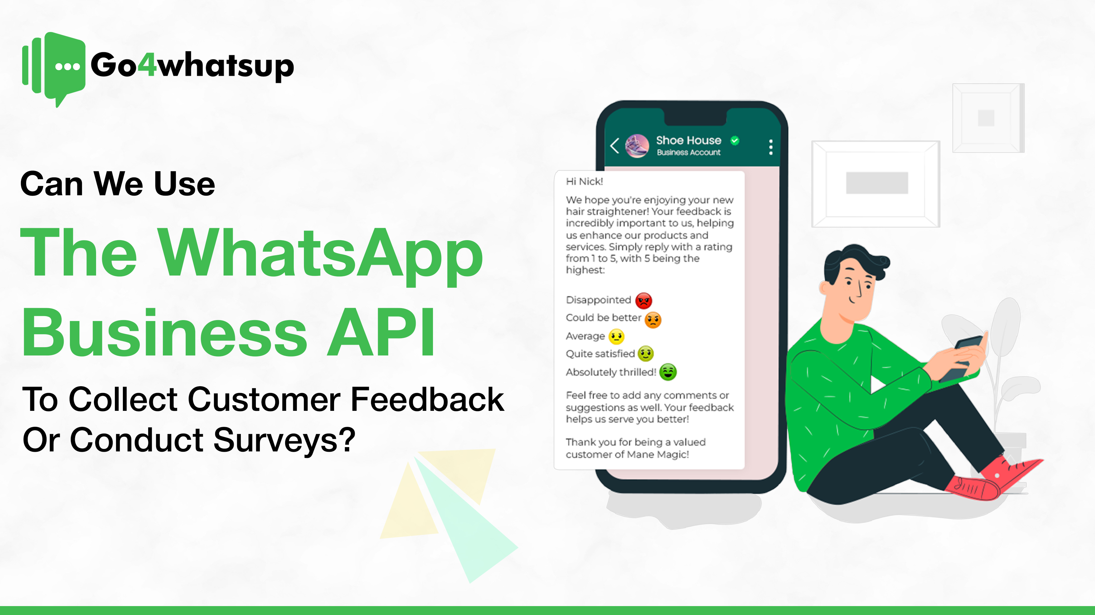 Can We Use the WhatsApp Business API to Collect Customer Feedback or Conduct Surveys