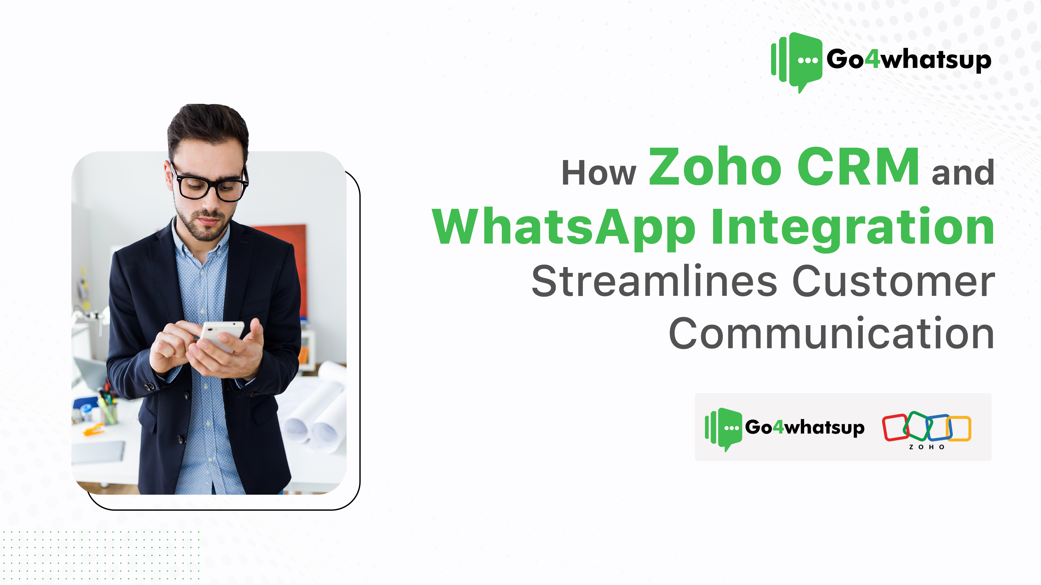 How Zoho CRM and WhatsApp Integration Streamlines Customer Communication